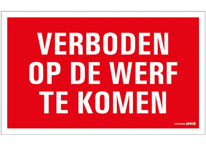 Sign.bord verb. op de werf te komen 330x200