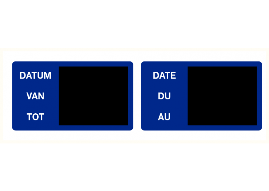 Verkeersbord DATUM VAN - TOT ALU plat 400x200mm