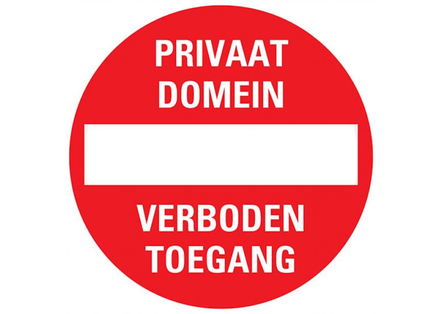 Sign.bord privaat domein verboden toegang Ø180