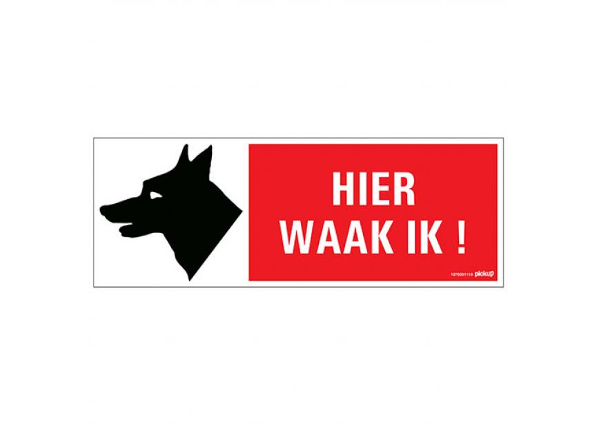 Sign.bord hier waak ik 330x120 