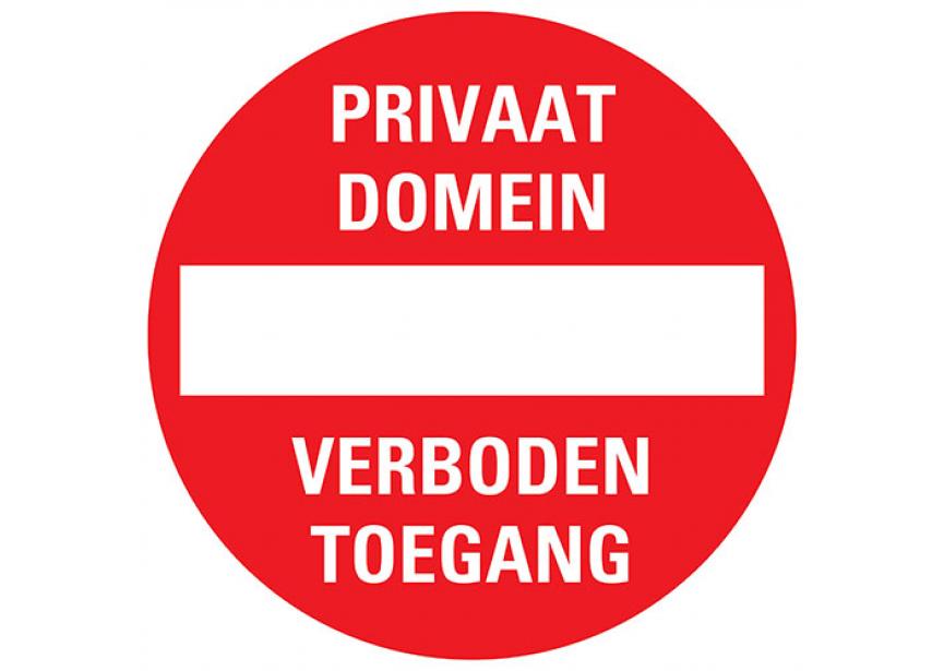 Sign.bord privaat domein verboden toegang Ø300