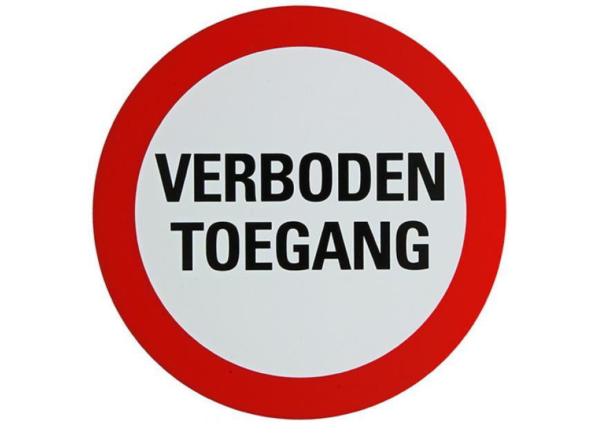 Sign.bord verboden toegang Ø300 